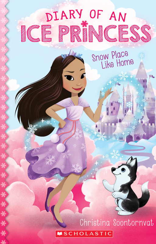 Snow Place Like Home - Diary of an Ice Princess
